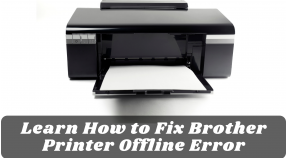 Learn How to Fix Brother Printer Offline Error