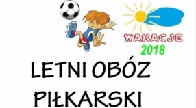Letni Obóz Piłkarski - UWAGA ZMIANA !!!!
