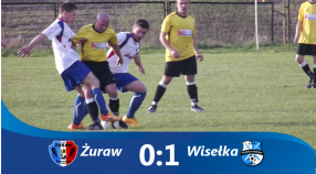 Żuraw 0:1 Wisełka