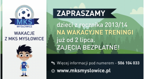 WAKACJE z MKS Mysłowice - zajęcia dla dzieci z rocznika 2013/1014