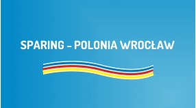 Sparing z Polonią Wrocław (26.09.2015)