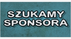 Szukamy sponsorów.