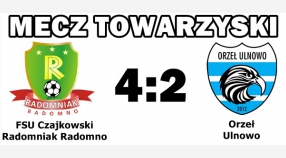 Radomniak - Orzeł Ulnowo 4:2