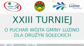Zbliża się XXIII Turniej o Puchar Wójta Gminy Luzino Dla Drużyn Sołeckich ⚽️⤵️