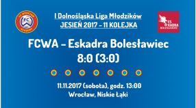 I DLM 11 kolejka: FCWA - Eskadra Bolesławiec (11.11.2017)