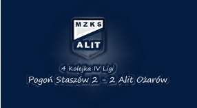 4. Kolejka IV Ligi Pogoń Staszów 2 -2  Alit Ożarów.