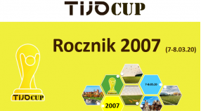 "TIJO CUP 2007 " - 7-8 MARCA ZAPRASZAMY !!!