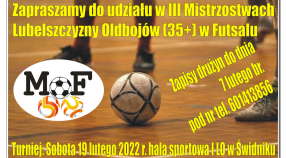 ZAPRASZAMY NA 3 MISTRZOSTWA LUBELSZCZYZNY OLDBOJÓW 35+ W FUTSALU!!!