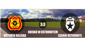 Czarni Ostrowite 3:3 Victoria Kaliska