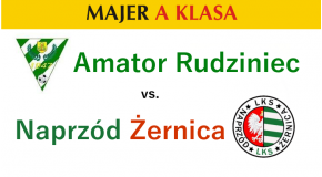Zapowiedź meczu: Amator Rudziniec - Naprzód Żernica