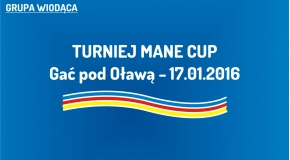 (W) Turniej Mane Cup dla rocznika 2005 (17.01.2016)