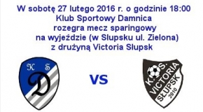 Mecz sparingowy pomiędzy KS Damnica - Victoria Słupsk  (sobota godzina 18:00 w Słupsku , ul. Zielona)