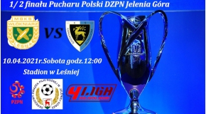 Zapowiedź meczu 1/2 finału Pucharu Polski DLZP okręg Jelenia Góra: