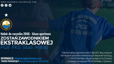 Zapraszamy do licealnych klas Stali Mielec