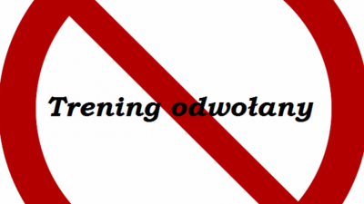 Wszystkie treningi w dniu 30.08.2021 zostają odwołane.