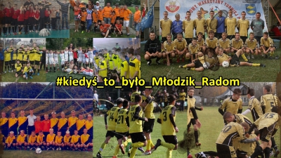 #kiedyś_to_było_Młodzik_Radom - czyli wspominamy !
