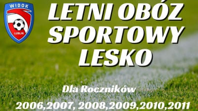Letni Obóz Sportowy Lesko 31.07-6.08.2024