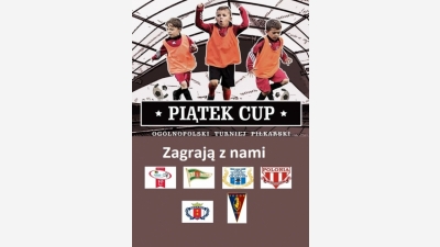 Znamy już komplet drużyn, które wystąpią w Turnieju Piątek Cup 1 - 3.05.2018