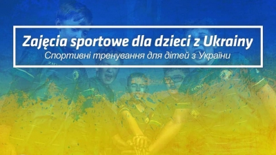 Orzeł i Orliki organizują zajęcia sportowe dla dzieci z Ukrainy!