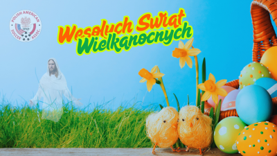 Radosnych Świąt Wielkanocnych