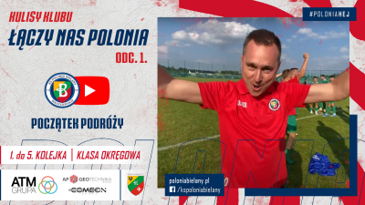 Kulisy pierwszego miesiąca w okręgówce!
