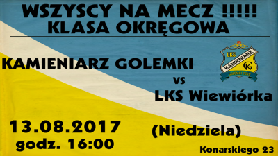 Kamieniarz Golemki vs LKS Wiewiórka 1 Kolejka Klasa Okręgowa