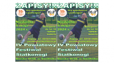 ZAPRASZAMY NA IV POWIATOWY FESTIWAL SIATKONOGI!!!