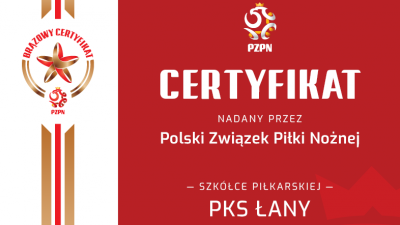 PKS Łany z Certyfikatem PZPN na poziomie brązowym !