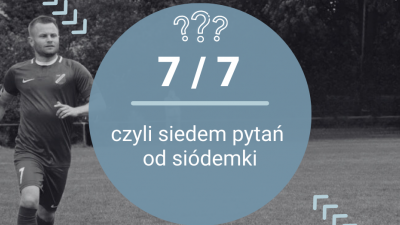 7/7, czyli siedem pytań od "siódemki" - #1 Krzysztof Krupa