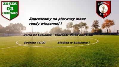 Czardasz Osiek Jasielski  - początek rundy wiosennej ! Mecz jednak o godzinie 13 !!!!!!!