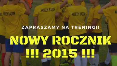 Nabór dla rocznika 2015!!!