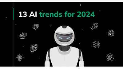 AI predictions: Top 13 AI trends for 2024