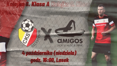 Niedziela 16:00 Lasek - CKS Celestynów vs Amigos Warszawa