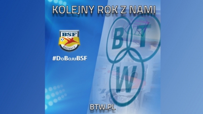 BTW na kolejny sezon z BSF-em