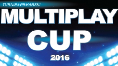 Turniej mini  MULTIPLAY CUP 2016