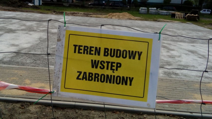 TRWA BUDOWA NOWYCH OBIEKTÓW.