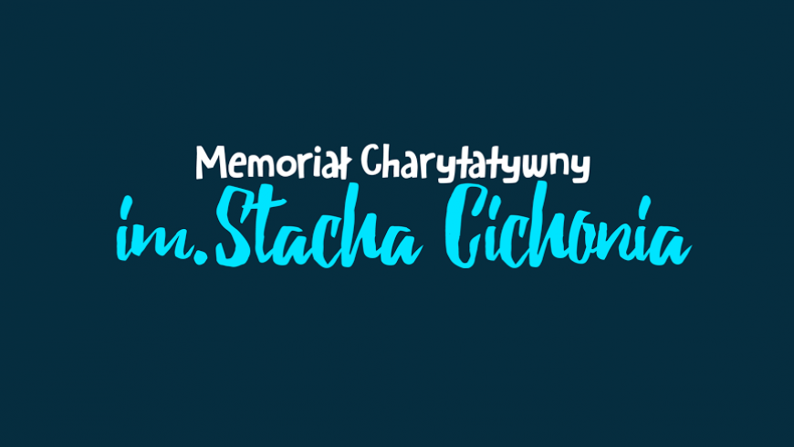 Poznaliśmy komplet finalistów charytatywnego Memoriału im. Stacha Cichonia