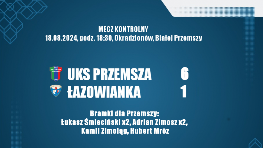 Sparing. UKS Przemsza - Łazowianka Łazy 6:1 (4:0)