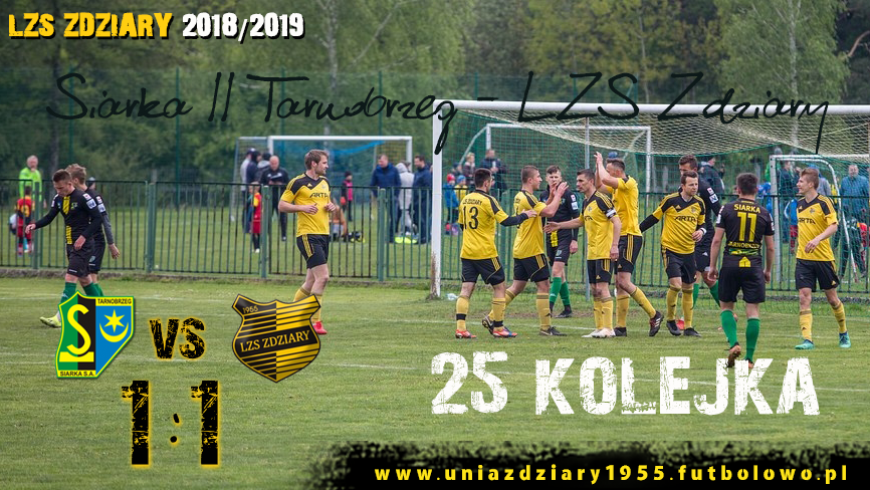 25 Kolejka: Siarka II Tarnobrzeg - LZS Zdziary 1:1.