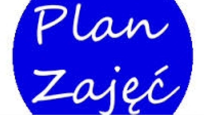 PLAN ZAJĘĆ 22 - 28 STYCZNIA oraz INNE INFORMACJE