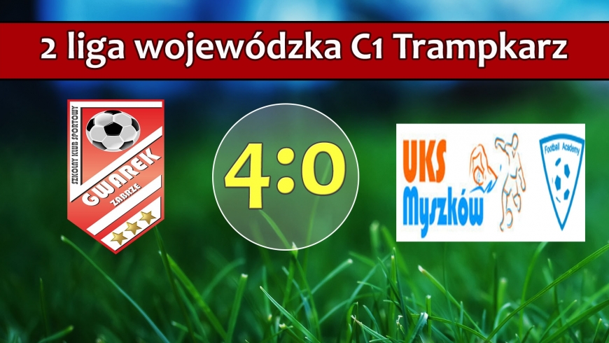 II LTr C1 I SKS GWAREK ZABRZE – UKS MOSiR Myszków 4:0