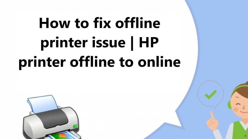 How Can I Fix HP Printer Keeps Going Offline Error