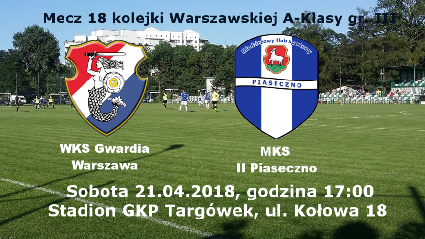 Gwardia - MKS II Piaseczno