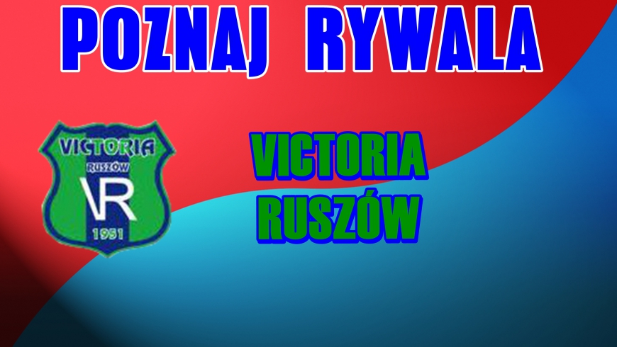 Poznaj rywala: Victoria Ruszów