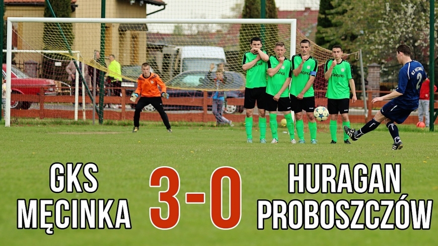 GKS Męcinka 3-0 Huragan Proboszczów