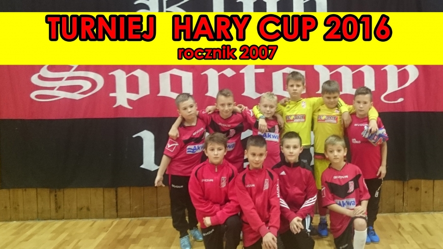 E2 ORLIK I  TURNIEJ HARY CUP 2016​