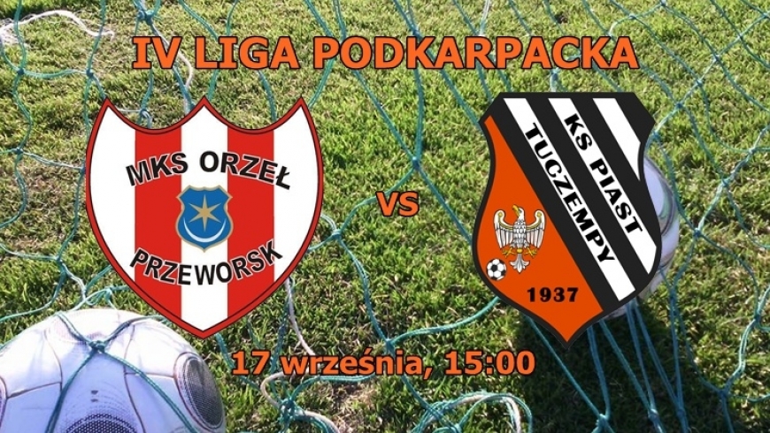 [9. kolejka] ORZEŁ Przeworsk - PIAST Tuczempy