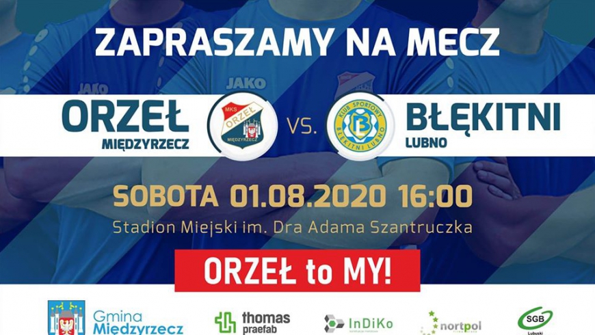 Mecz ORZEŁ - Błękitni Lubno   16.00 dzisiaj