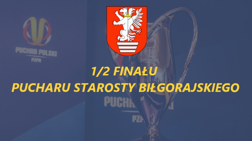 Półfinał Pucharu Starosty