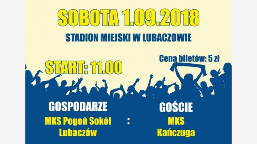 IV kolejka: MKS Pogoń Sokół Lubaczów - MKS Kańczuga